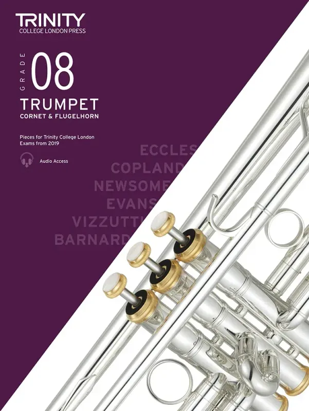 Trinity College London Trumpet Exam Pieces from 2019 (also Cornet &amp; Flugelhorn): Grade 8