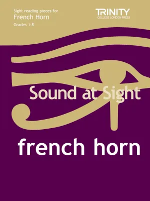 Sound at Sight French Horn: Grades 1-8