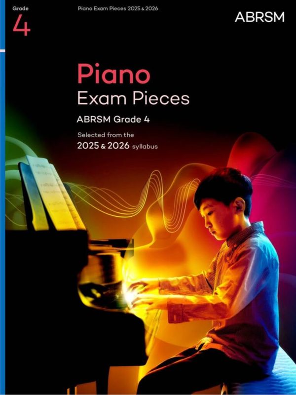 ABRSM Piano Exam Pieces 2025 &amp; 2026: Grade 4