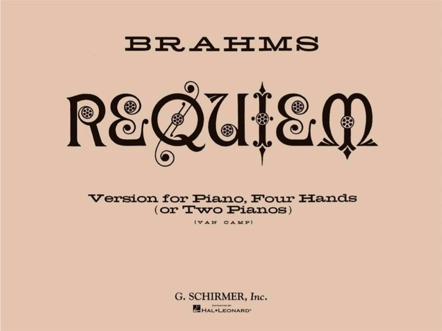 Brahms Requiem, Op. 45 (One piano, Four Hands) Ed. Van Camp