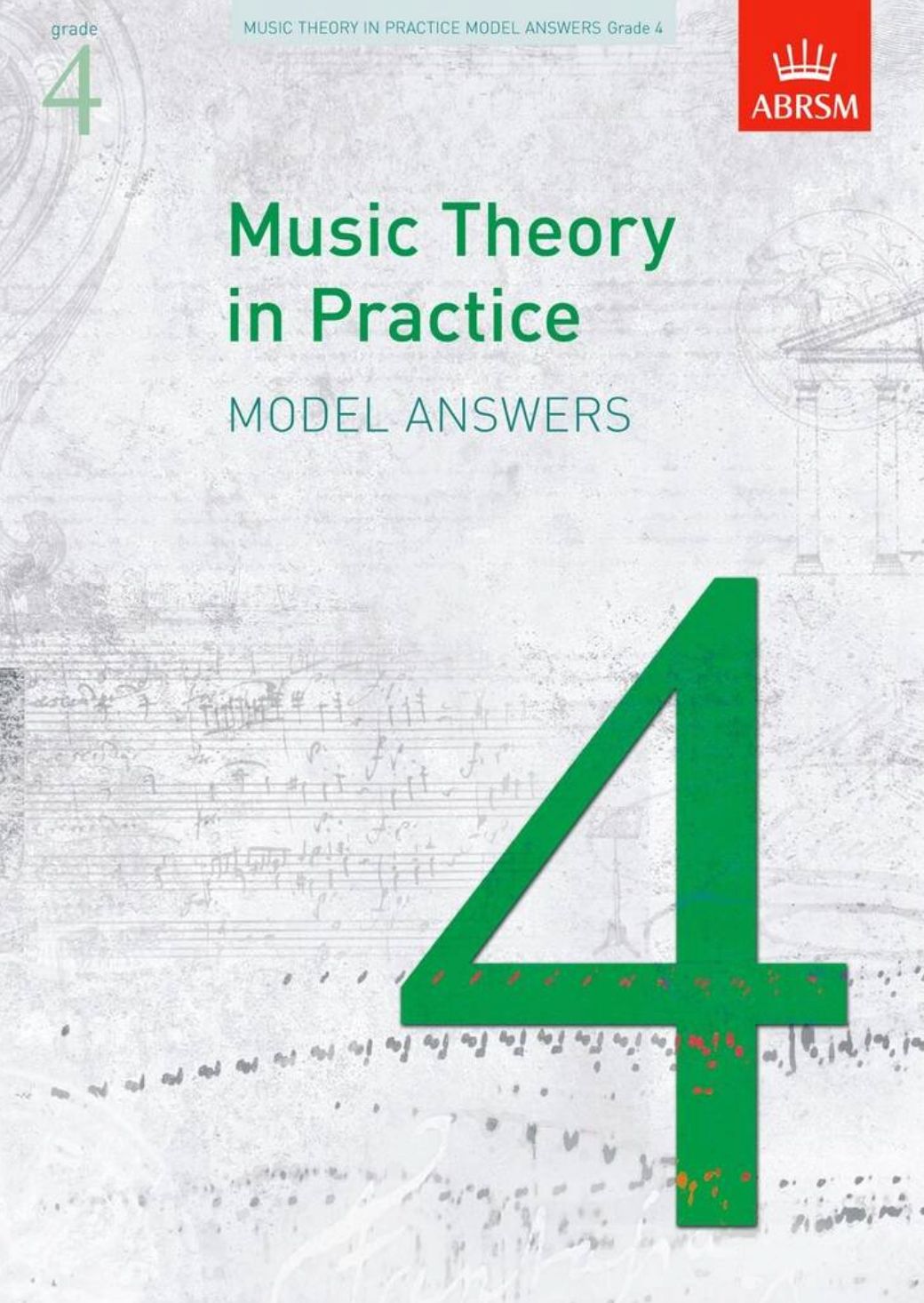 Music Theory in Practice Model Answers: Grade 4