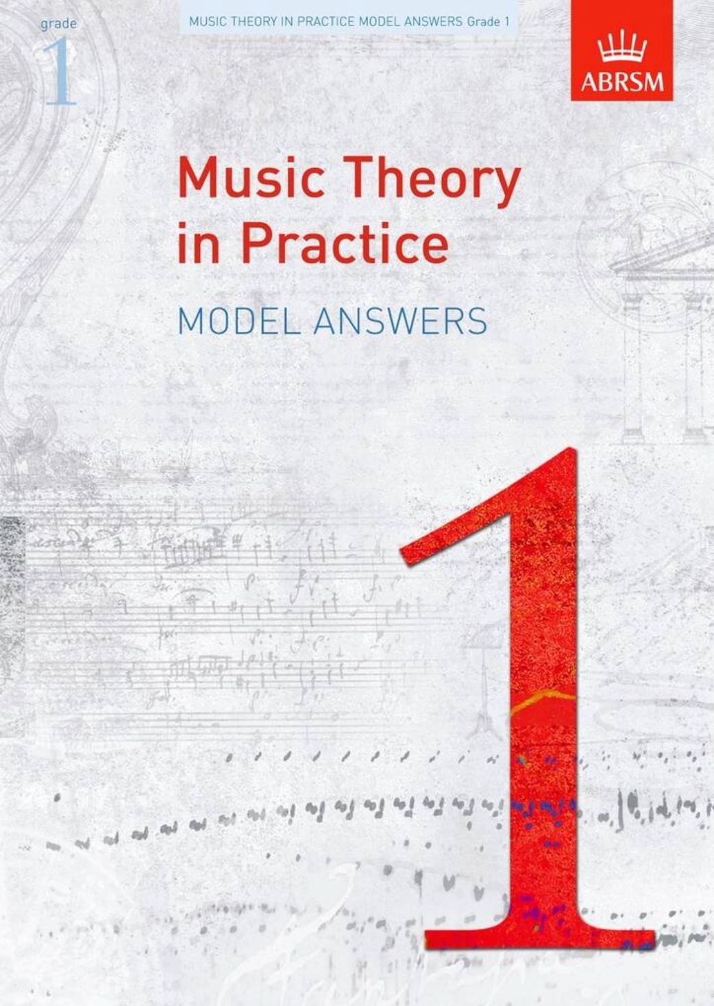Music Theory in Practice Model Answers: Grade 1