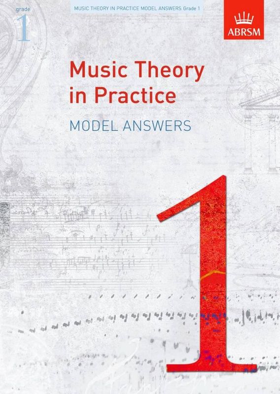 Music Theory in Practice Model Answers: Grade 1
