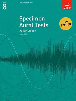 Specimen Aural Tests: ABRSM Grade 8