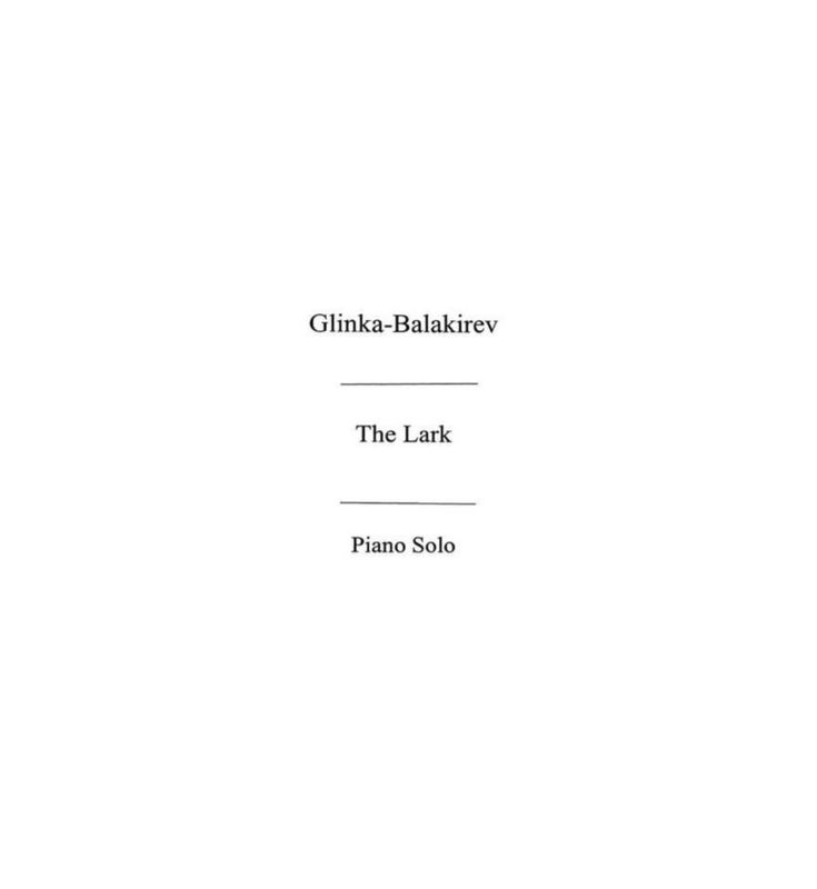 Glinka-Balakirev: The Lark - L'Alouette