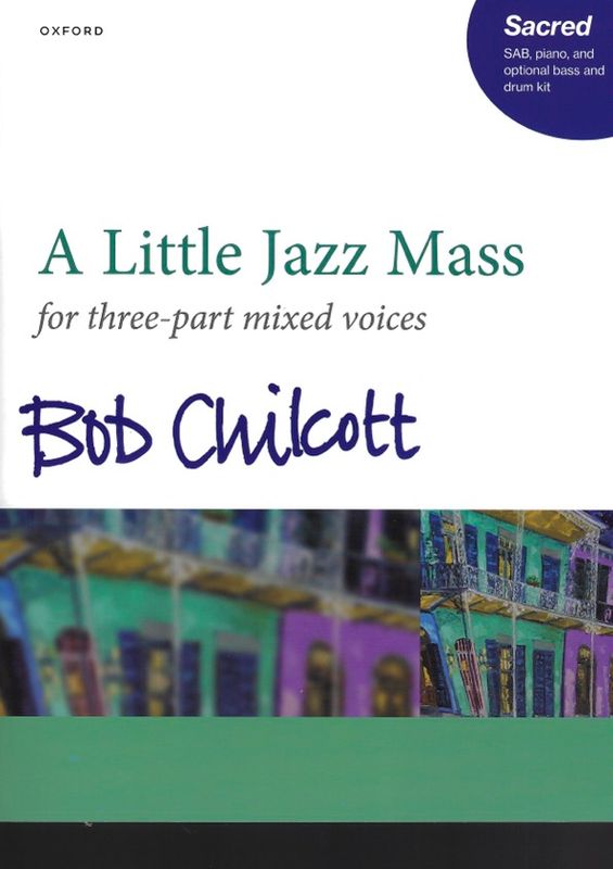 Chilcott, Bob: A Little Jazz Mass (SAB)