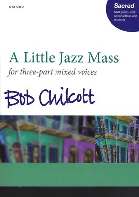 Chilcott, Bob: A Little Jazz Mass (SAB)