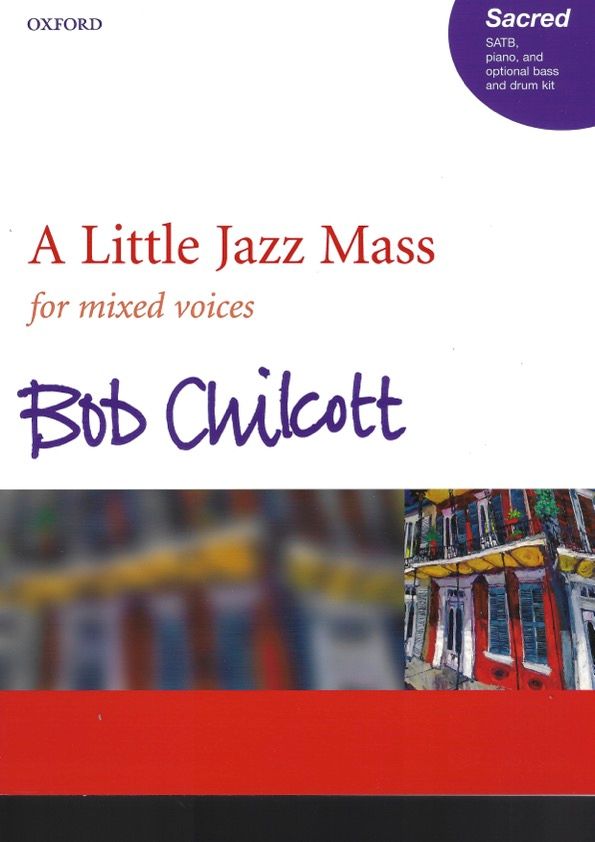 Chilcott, Bob: A Little Jazz Mass (SATB)