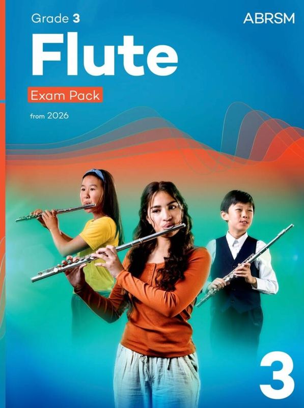 ABRSM Flute Exam Pack from 2026: Grade 3