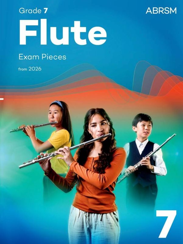 ABRSM Flute Exam Pack from 2026: Grade 7