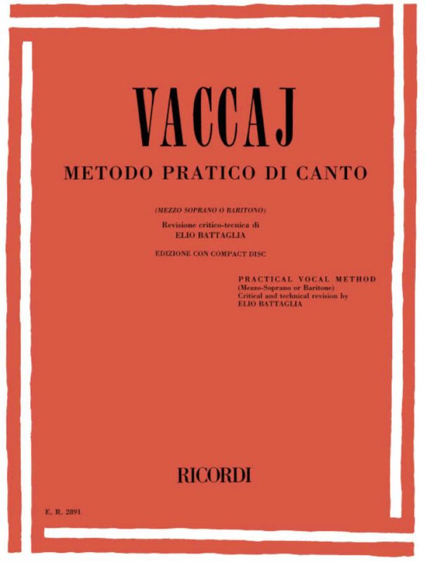 Vaccai: Metodo pratico di canto (Medium Voice: Mezzo Soprano/Baritone)