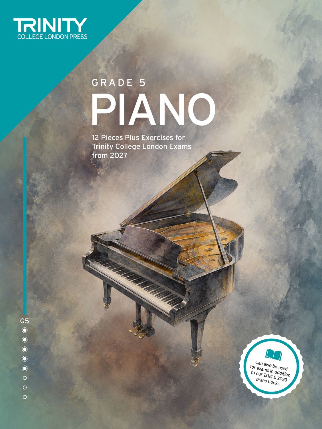 Trinity College London Piano Exam Pieces &amp; Exercises from 2027: Grade 5