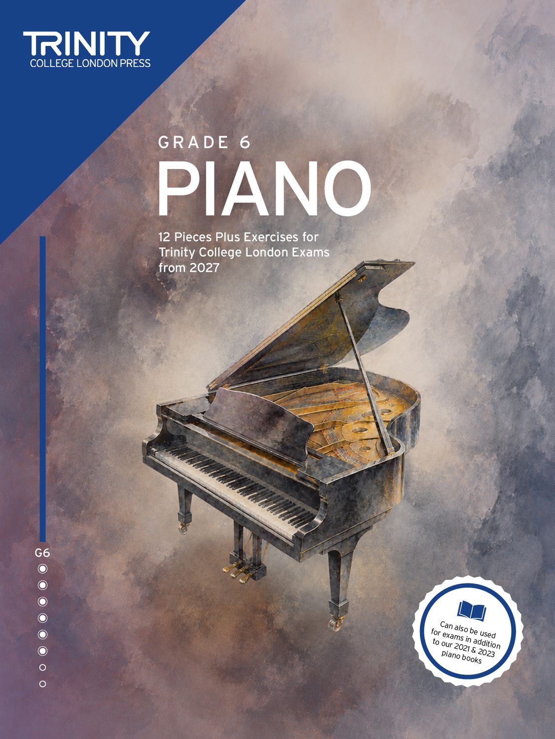Trinity College London Piano Exam Pieces &amp; Exercises from 2027: Grade 6