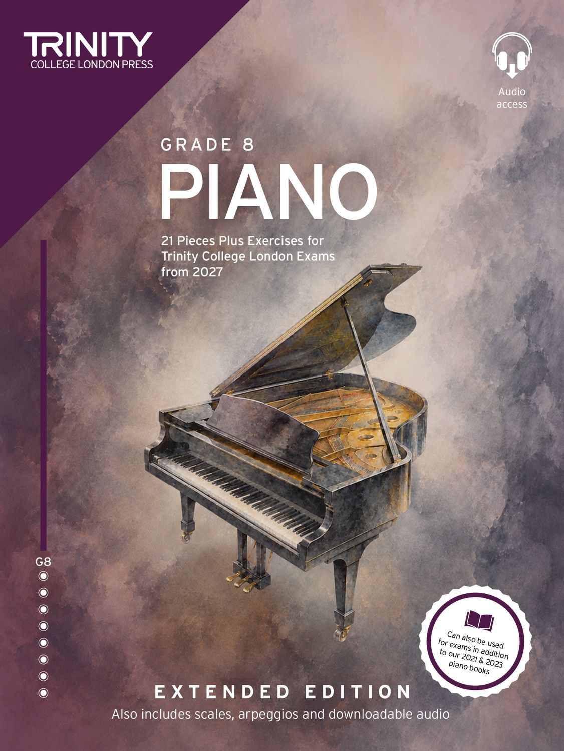 Trinity College London Piano Exam Pieces &amp; Exercises from 2027: Grade 8 (Extended Edition)