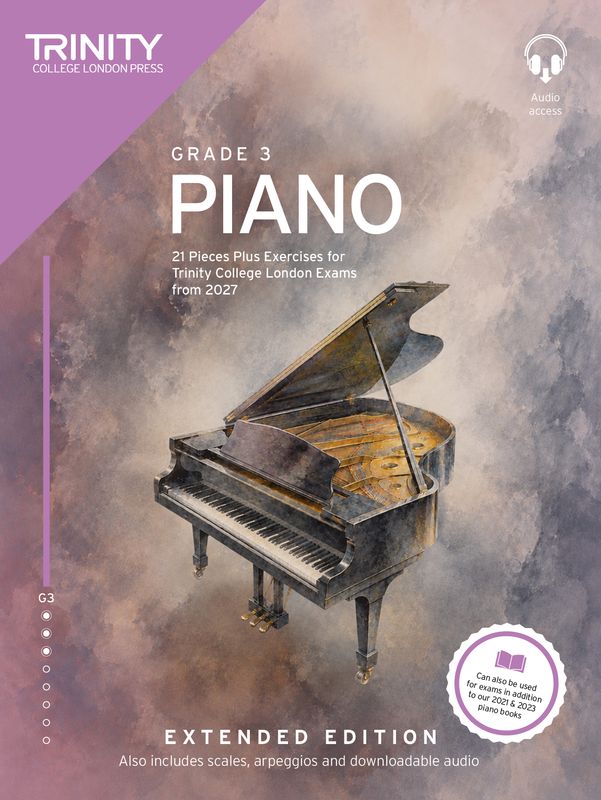 Trinity College London Piano Exam Pieces &amp; Exercises from 2027: Grade 3 (Extended Edition)