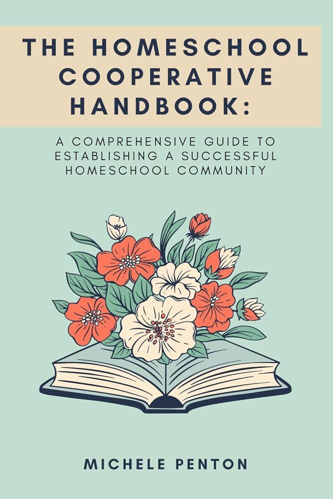 Preorder Link for &quot;Home School Co Ops: Reaching Our Communities Through Education&quot; by Michele Penton