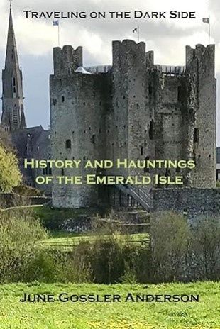 History and Hauntings of the Emerald Isle+