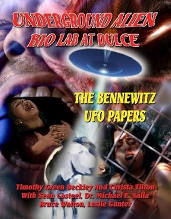 Underground Alien Bio Lab at Dulce: The Bennewitz UFO Paper*