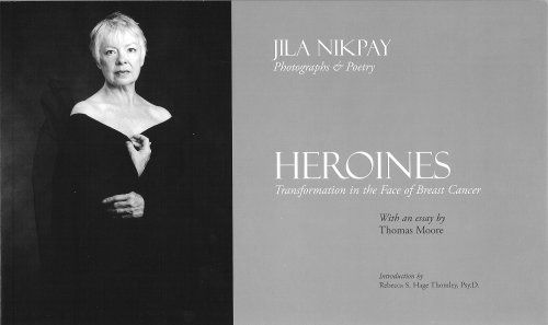 Heroines: Transformation in the Face of Breast Cancer