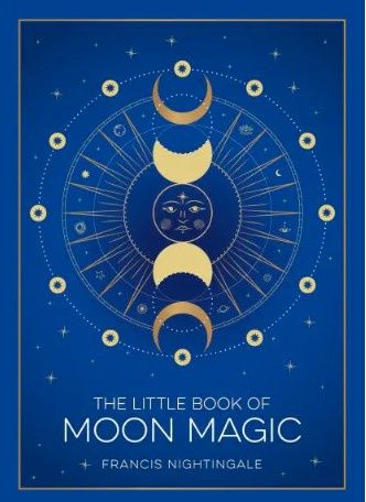 The Little Book of Moon Magic