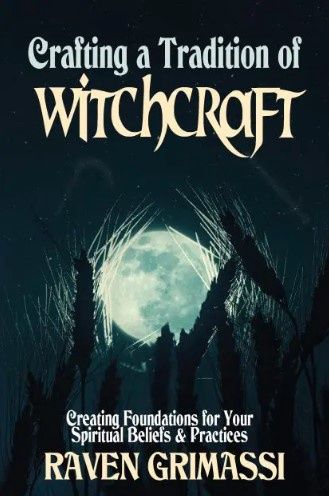 Crafting a Tradition of Witchcraft