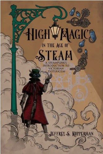 High Magic in the Age of Steam