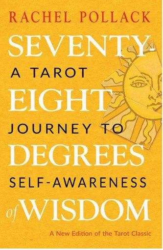 Seventy-Eight Degrees of Wisdom