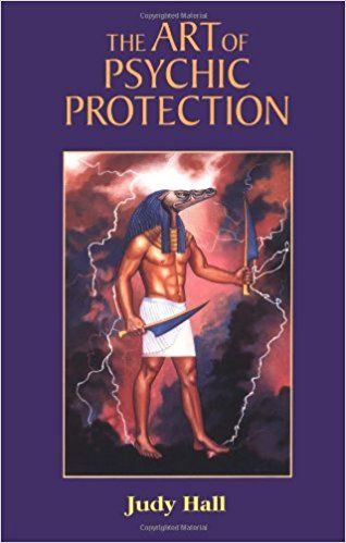 The Art of Psychic Protection