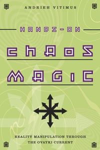 Hands-On Chaos Magic
