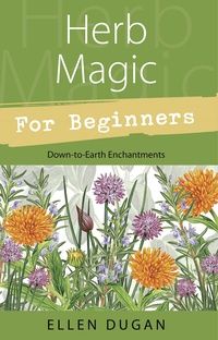 Herb Magic for Beginners