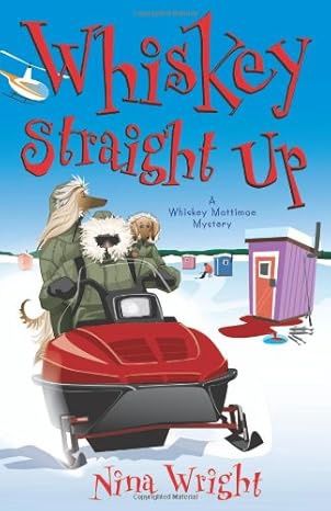 Whiskey Straight Up - Out of Print - Last Copy!