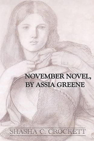 November Novel, by Assia Greene