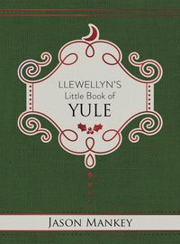 Llewellyn&#39;s Little Book of Yule