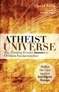 Atheist Universe: The Thinking Person&#39;s Answer to Christian Fundamentalism