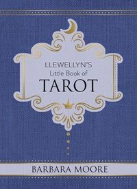 Llewellyn&#39;s Little Book of Tarot