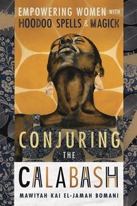 Conjuring the Calabash