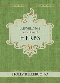 Llewellyn&#39;s Little Book of Herbs