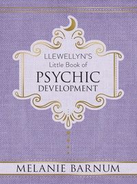 Llewellyn&#39;s Little Book of Psychic Development