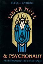 Liber Null &amp; Psychonaut