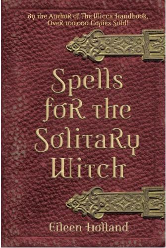 Spells For the Solitary Witch