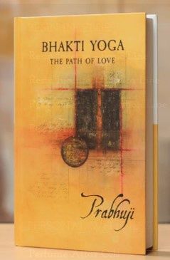 Bhakti Yoga The Path of Love