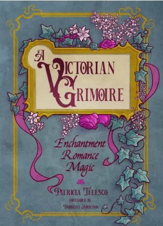 A Victorian Grimoire