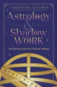Astrology &amp; Shadow Work
