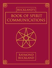 Buckland&#39;s Book of Spirit Communications