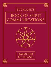 Buckland&#39;s Book of Spirit Communications