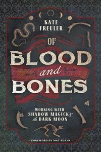 Of Blood and Bones