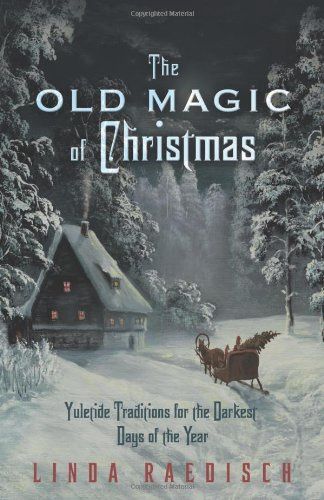 The Old Magic of Christmas