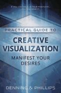 Practical Guide to Creative Visualization