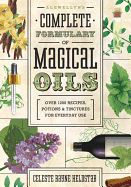 Llewellyn&#39;s Complete Formulary of Magical Oils