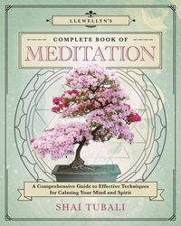 Llewellyn&#39;s Complete Book of Meditation
